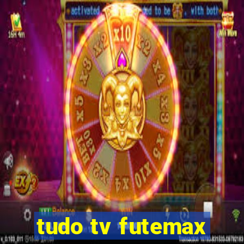 tudo tv futemax